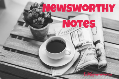 Newsworthy notes