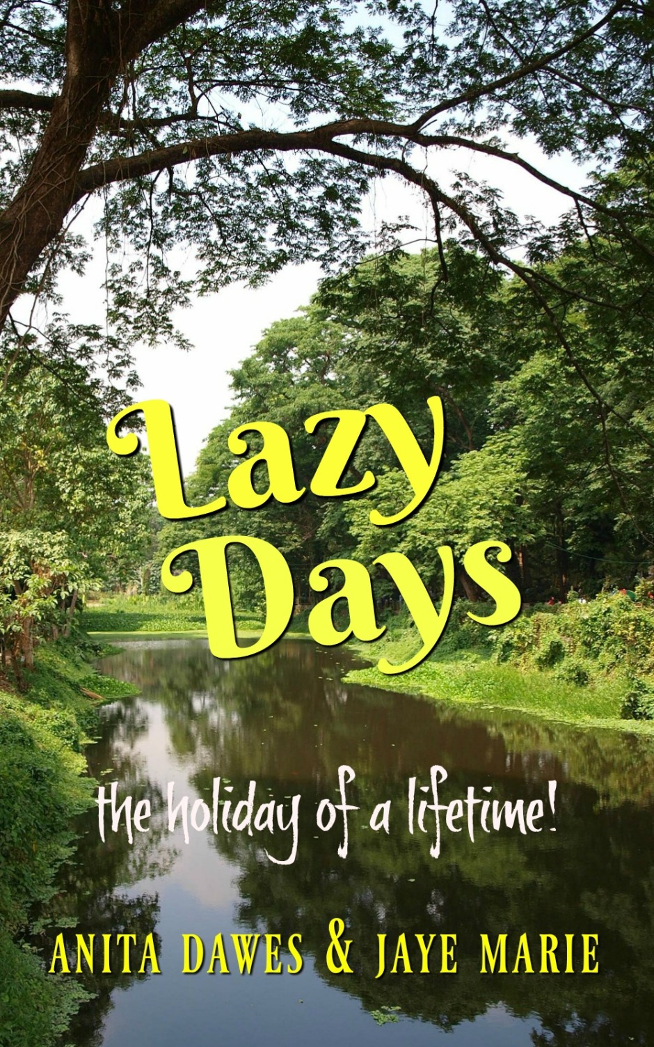 Lazy Days, Anita Dawes, Jaye Marie