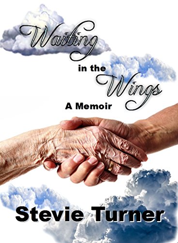 Waiting in the Wings by Stevie Turner